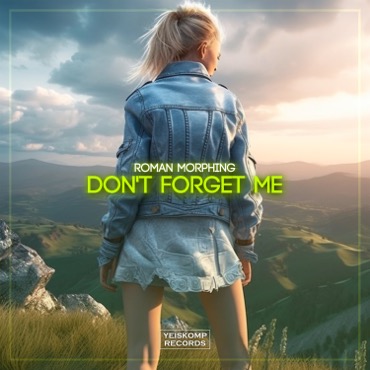 Don’t Forget Me